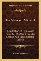 The Wesleyan Minstrel