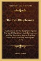 The Two Blasphemies