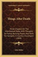 Things After Death