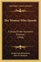 The Woman Who Spends