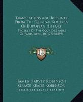 Translations And Reprints From The Original Sources Of European History