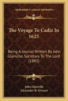 The Voyage To Cadiz In 1625