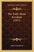 The Truth About Socialism (1913)