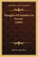 Thoughts Of Sunshine In Sorrow (1866)