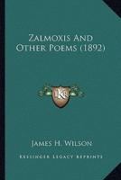 Zalmoxis And Other Poems (1892)