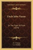 Uncle John Vassar