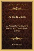 The Trade Unions