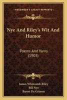Nye and Riley's Wit and Humor