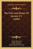 The Wits And Beaux Of Society V2 (1890)