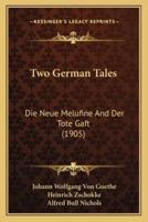 Two German Tales