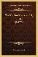 Yes! Or No! Genesis 24, 1-58 (1867)