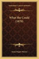 What She Could (1870)