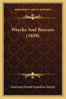 Wrecks And Rescues (1859)