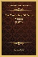 The Vanishing Of Betty Varian (1922)