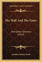 The Wall And The Gates