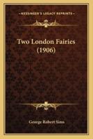 Two London Fairies (1906)