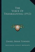 The Voice Of Thanksgiving (1913)