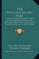 The Wesleyan Sacred Harp