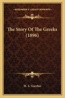 The Story Of The Greeks (1896)