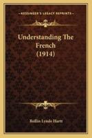 Understanding The French (1914)