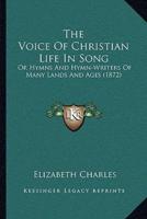 The Voice Of Christian Life In Song