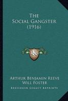 The Social Gangster (1916)