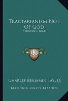 Tractarianism Not Of God