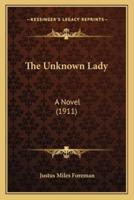 The Unknown Lady