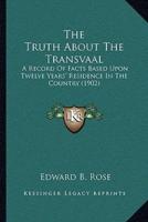 The Truth About The Transvaal