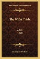 The Wife's Trials