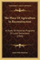 The Place Of Agriculture In Reconstruction