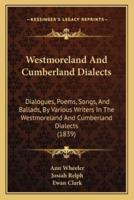 Westmoreland And Cumberland Dialects