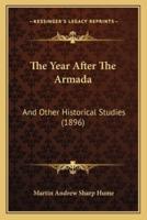 The Year After The Armada