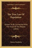 The True Law Of Population