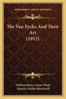 The Van Eycks and Their Art (1912)