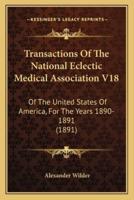 Transactions Of The National Eclectic Medical Association V18