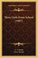 Three Girls From School (1907)