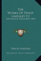 The Works Of Philip Lindsley V1
