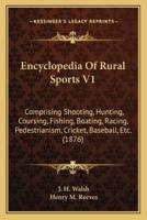 Encyclopedia Of Rural Sports V1