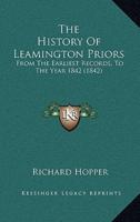 The History Of Leamington Priors