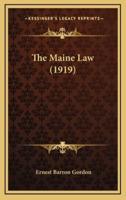 The Maine Law (1919)