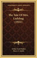 The Tale of Mrs. Ladybug (1921)