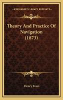 Theory and Practice of Navigation (1873)