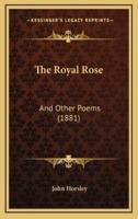 The Royal Rose