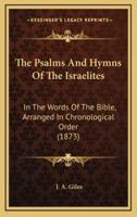 The Psalms And Hymns Of The Israelites