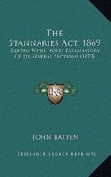 The Stannaries ACT, 1869