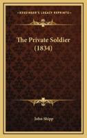 The Private Soldier (1834)