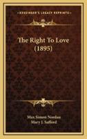 The Right to Love (1895)