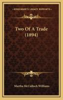 Two Of A Trade (1894)