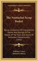 The Nantucket Scrap Basket